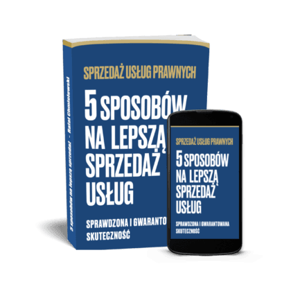 5 sposobów na lepszą sprzedaż usług prawnych